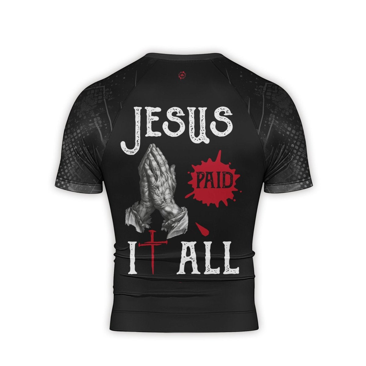 Jesus Paid All Men's Short Sleeve Rash Guard - BattleFitGear