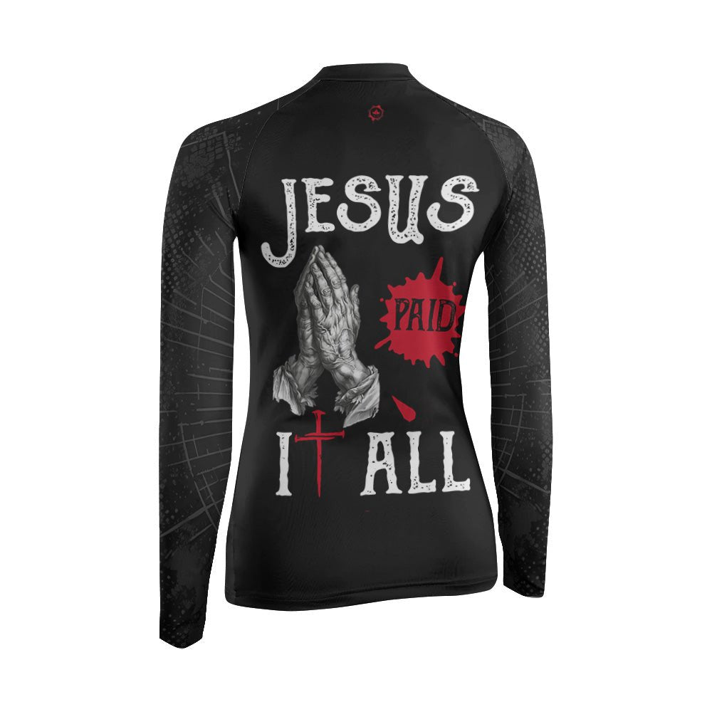 Jesus Paid All Women's Long Sleeve Rash Guard - BattleFitGear