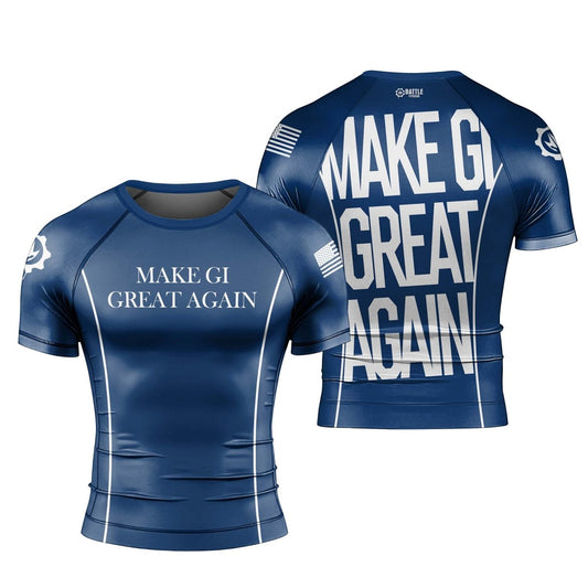 Make Gi Great Again Men's Short Sleeve Rash Guard - BattleFitGear